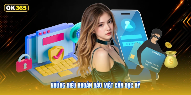 Những điều khoản bảo mật cần đọc kỹ